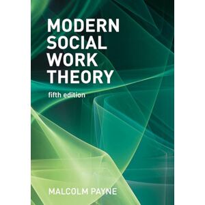Malcolm Payne Modern Social Work Theory Malcolm Payne Modern Social Work Theory