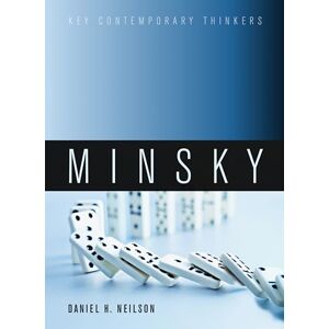 Neilson, Daniel H. Minsky (Key Contemporary Thinkers) Neilson, Daniel H. Minsky (Key Contemporary Thinkers)