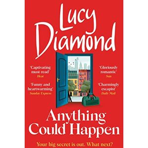 Diamond, Lucy Anything Could Happen: A gloriously romantic novel full of hope and kindness Diamond, Lucy Anything Could Happen: A gloriously romantic novel full of hope and kindness