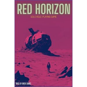 Tierney, Mitchell RED HORIZON: Solo Role-Playing Game Standard Edition Tierney, Mitchell RED HORIZON: Solo Role-Playing Game Standard Edition