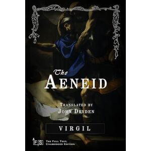 Virgil The Aeneid: Classic Edition Republished by North Publishers Virgil The Aeneid: Classic Edition Republished by North Publishers