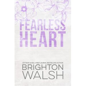 Walsh, Brighton Fearless Heart: Discreet Special Edition Alternate Cover (Starlight Cove) Walsh, Brighton Fearless Heart: Discreet Special Edition Alternate Cover (Starlight Cove)