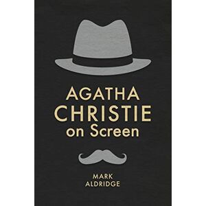 Aldridge, Mark Agatha Christie on Screen (Crime Files) Aldridge, Mark Agatha Christie on Screen (Crime Files)