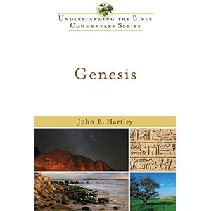 Hartley, John Genesis: 01 (Understanding the Bible Commentary) Hartley, John Genesis: 01 (Understanding the Bible Commentary)
