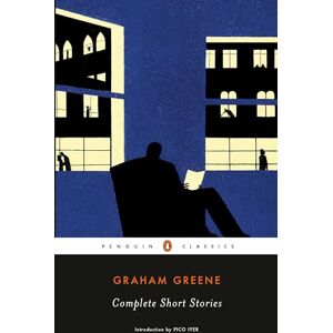 Greene, Graham Complete Short Stories (Penguin Classics) Greene, Graham Complete Short Stories (Penguin Classics)