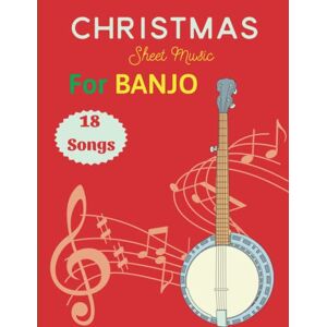 H Rathod, Siddhartha Christmas Sheet Music For Banjo: 18 Merry Christmas Songs H Rathod, Siddhartha Christmas Sheet Music For Banjo: 18 Merry Christmas Songs