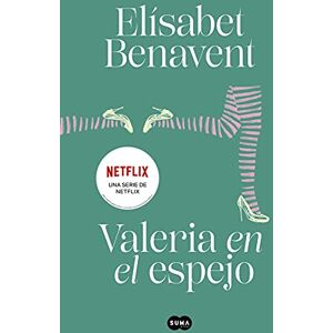 Benavent, Elisabet Valeria En El Espejo / Valeria in the Mirror: 2 (Serie Valeria) Benavent, Elisabet Valeria En El Espejo / Valeria in the Mirror: 2 (Serie Valeria)