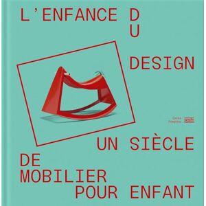 Brayer, Marie-Ange L'enfance du design: Un siècle de mobilier pour enfant Brayer, Marie-Ange L'enfance du design: Un siècle de mobilier pour enfant