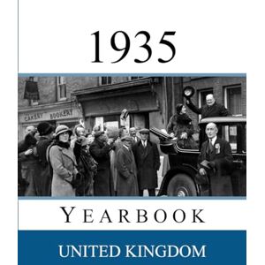 Presley, Drew 1935 UK Yearbook: Original book full of facts and figures from 1935 Unique birthday gift / present idea. Presley, Drew 1935 UK Yearbook: Original book full of facts and figures from 1935 Unique birthday gift / present idea.
