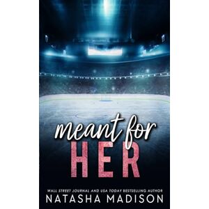 Madison, Natasha Meant For Her: Special Edition (Meant For Series 2) (Meant For Series Special Edition) Madison, Natasha Meant For Her: Special Edition (Meant For Series 2) (Meant For Series Special Edition)