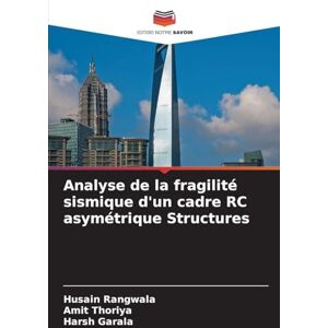Rangwala, Husain Analyse de la fragilité sismique d'un cadre RC asymétrique Structures Rangwala, Husain Analyse de la fragilité sismique d'un cadre RC asymétrique Structures