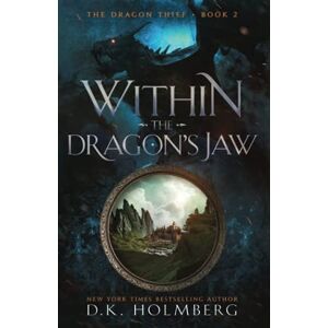 Tura Within the Dragon's Jaw: An Epic Fantasy Progression Series: 2 (The Dragon Thief) Tura Within the Dragon's Jaw: An Epic Fantasy Progression Series: 2 (The Dragon Thief)