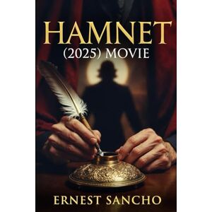 Sancho, Ernest Hamnet (2025) Movie: A Comprehensive Analytical Review Through Acting, Themes, Cinematography, and Narrative Choices Sancho, Ernest Hamnet (2025) Movie: A Comprehensive Analytical Review Through Acting, Themes, Cinematography, and Narrative Choices