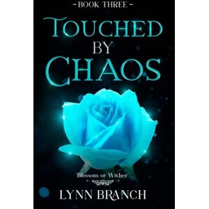 Branch, Lynn Touched by Chaos: Men of Shadows Book Three (Men of Shadows Trilogy) Branch, Lynn Touched by Chaos: Men of Shadows Book Three (Men of Shadows Trilogy)