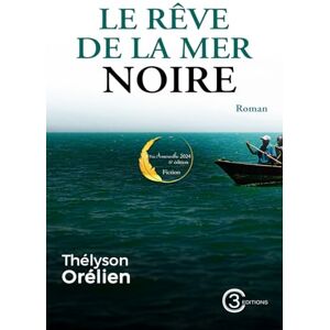 Orélien, Thélyson Le rêve de la mer noire Orélien, Thélyson Le rêve de la mer noire