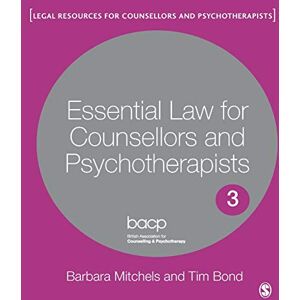 Barbara Mitchels Essential Law for Counsellors and Psychotherapists (Legal Resources Counsellors & Psychotherapists): 03 (Legal Resources Counsellors & Psychotherapists) Barbara Mitchels Essential Law for Counsellors and Psychotherapists (Legal Resources Counsellors & Psychotherapists): 03 (Legal Resources Counsellors & Psychotherapists)