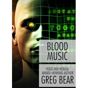 Bear, Greg Blood Music Bear, Greg Blood Music