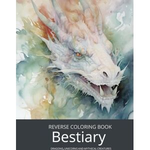 Lvst, Wander Bestiary, a Reverse Coloring Book for Teens and Adults: Ink Tracing Fantasy and Mythology with Dragons, Unicorns, and Beyond. (Dark Fantasy Reverse ... Set for Teens, Adults, Men, and Seniors) Lvst, Wander Bestiary, a Reverse Coloring Book for Teens and Adults: Ink Tracing Fantasy and Mythology with Dragons, Unicorns, and Beyond. (Dark Fantasy Reverse ... Set for Teens, Adults, Men, and Seniors)