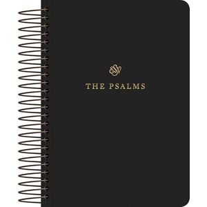 ESV Scripture Journal, Spiral-Bound Edition: Psalms (Paperback) ESV Scripture Journal, Spiral-Bound Edition: Psalms (Paperback)