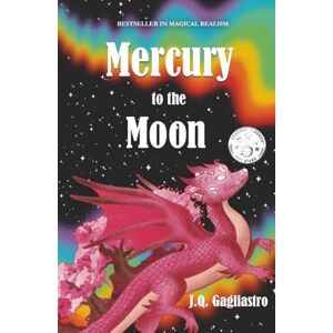Gagliastro, J.Q. Mercury to the Moon: 1 (Truman's Space Odyssey) Gagliastro, J.Q. Mercury to the Moon: 1 (Truman's Space Odyssey)