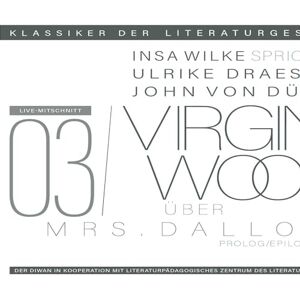 Woolf, Virginia Ein Gespräch über Virginia Woolf – Mrs. Dalloway: Klassiker der Literaturgeschichte Woolf, Virginia Ein Gespräch über Virginia Woolf – Mrs. Dalloway: Klassiker der Literaturgeschichte