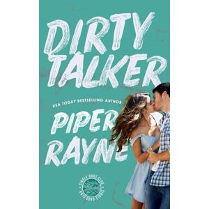 Rayne, Piper Dirty Talker: A Single Dads Club Romance Rayne, Piper Dirty Talker: A Single Dads Club Romance