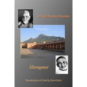 Butler, Mr Robert Sri Guru Ramana Prasadam: Volume 1 Butler, Mr Robert Sri Guru Ramana Prasadam: Volume 1