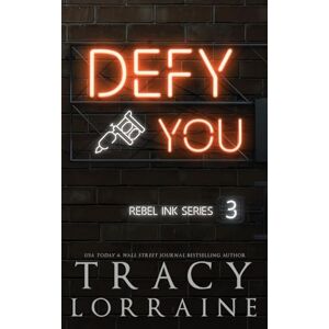 Lorraine, Tracy Defy You: Special Edition Print: Discreet Edition (Rebel Ink: Special Edition) Lorraine, Tracy Defy You: Special Edition Print: Discreet Edition (Rebel Ink: Special Edition)