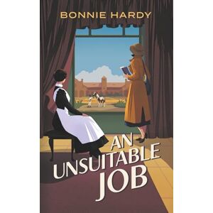 Hardy, Bonnie An Unsuitable Job Hardy, Bonnie An Unsuitable Job