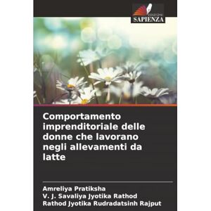 Pratiksha, Amreliya Comportamento imprenditoriale delle donne che lavorano negli allevamenti da latte Pratiksha, Amreliya Comportamento imprenditoriale delle donne che lavorano negli allevamenti da latte