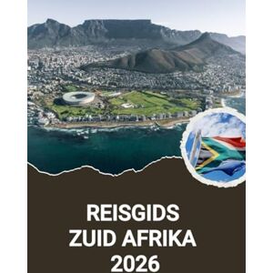Naoh, Harris REISGIDS ZUID-AFRIKA 2026 Naoh, Harris REISGIDS ZUID-AFRIKA 2026