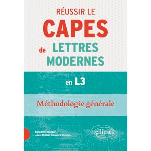 Dufour, Benjamin Réussir le CAPES de Lettres Modernes en L3. Méthodologie générale: Nouveaux programmes Dufour, Benjamin Réussir le CAPES de Lettres Modernes en L3. Méthodologie générale: Nouveaux programmes
