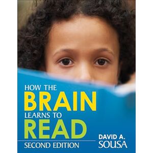 Sousa, David Anthony How the Brain Learns to Read Sousa, David Anthony How the Brain Learns to Read