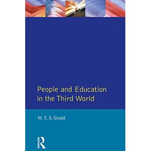 Routledge People and Education in the Third World (Longman Development Studies) Routledge People and Education in the Third World (Longman Development Studies)