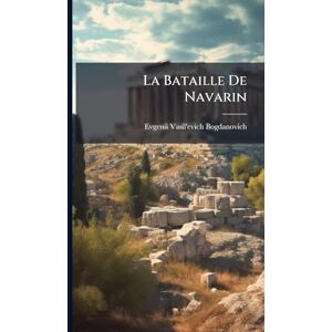 Bogdanovich, Evgenii Vasil'evich La Bataille De Navarin Bogdanovich, Evgenii Vasil'evich La Bataille De Navarin