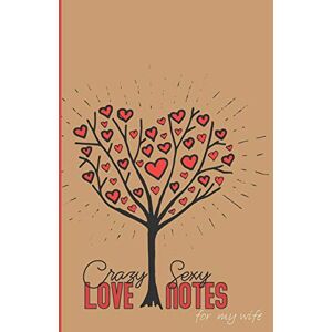 Victoria, Journals by Crazy Sexy LOVE NOTES for my wife: Romantic Couple's Love Journal (from Husband to Wife)//DOT GRID JOURNAL__(175 .2"mm Blank Grid Bullet Journaling Paper Notebook) Victoria, Journals by Crazy Sexy LOVE NOTES for my wife: Romantic Couple's Love Journal (from Husband to Wife)//DOT GRID JOURNAL__(175 .2"mm Blank Grid Bullet Journaling Paper Notebook)