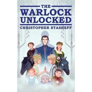 Stasheff, Christopher The Warlock Unlocked: 3 (The Warlock of Gramarye) Stasheff, Christopher The Warlock Unlocked: 3 (The Warlock of Gramarye)