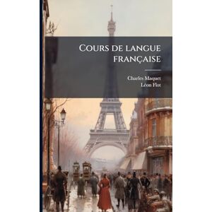 Maquet, Charles Cours de langue française Maquet, Charles Cours de langue française