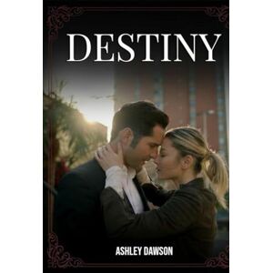 Dawson, Ashley DESTINY: Romance Dawson, Ashley DESTINY: Romance
