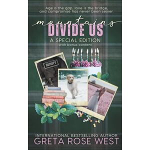 West, Greta Rose Mountains Divide Us: A Wisper Dreams Special Edition (Book Three): 3 West, Greta Rose Mountains Divide Us: A Wisper Dreams Special Edition (Book Three): 3