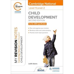 Adams, Judith My Revision Notes: Level 1/Level 2 Cambridge National in Child Development: Second Edition Adams, Judith My Revision Notes: Level 1/Level 2 Cambridge National in Child Development: Second Edition