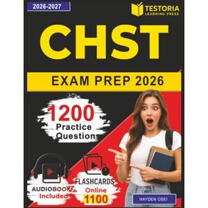 Osei, Hayden CHST Exam Prep 2026: 1200 Practice Questions with Answers for Construction Health and Safety Technician Certification Study Guide with Domains Coverage Osei, Hayden CHST Exam Prep 2026: 1200 Practice Questions with Answers for Construction Health and Safety Technician Certification Study Guide with Domains Coverage