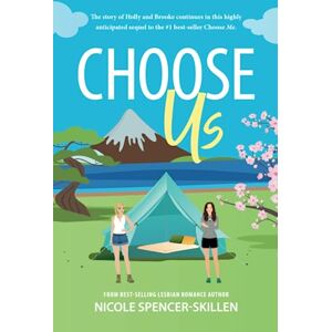 Spencer-Skillen, Nicole CHOOSE US: (Book Two) (Choose Series) Spencer-Skillen, Nicole CHOOSE US: (Book Two) (Choose Series)