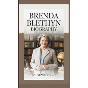 Schmidt, Andreas BRENDA BLETHYN BIOGRAPHY: Britain’s Quiet Queen of Drama From Vera’s Trench Coat to Hollywood’s Spotlight. Schmidt, Andreas BRENDA BLETHYN BIOGRAPHY: Britain’s Quiet Queen of Drama From Vera’s Trench Coat to Hollywood’s Spotlight.