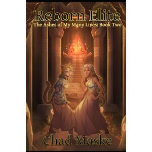 Maske, Chad J Reborn Elite: Ashes of My Many Lives Book 2 (The Ashes of My Many Lives) Maske, Chad J Reborn Elite: Ashes of My Many Lives Book 2 (The Ashes of My Many Lives)