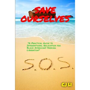 Li, CJ S.O.S (Save Ourselves): 2025 Black Expat Guide Portugal D7 & Golden Visa, Ghana Right of Abode, Mexico, Dubai, Costa Rica, Panama Digital Nomad, ... International Relocation for Black Americans Li, CJ S.O.S (Save Ourselves): 2025 Black Expat Guide Portugal D7 & Golden Visa, Ghana Right of Abode, Mexico, Dubai, Costa Rica, Panama Digital Nomad, ... International Relocation for Black Americans