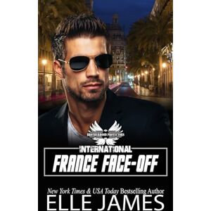 James, Elle France Face-Off (Brotherhood Protectors International) James, Elle France Face-Off (Brotherhood Protectors International)