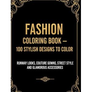 KANNAN, RAJESH fashion vibes coloring book: coloring book fashion clothes KANNAN, RAJESH fashion vibes coloring book: coloring book fashion clothes