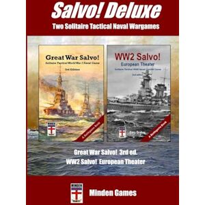 Graber, Gary Deluxe Salvo! Two Solitaire Tactical Naval Wargames: Great War Salvo & WW2 Salvo Minden Games Graber, Gary Deluxe Salvo! Two Solitaire Tactical Naval Wargames: Great War Salvo & WW2 Salvo Minden Games