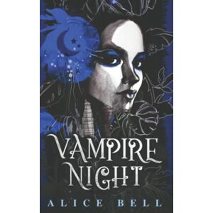 Bell, Alice Vampire Night Bell, Alice Vampire Night